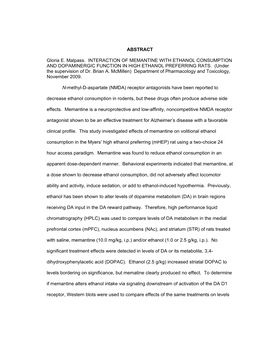 ABSTRACT Gloria E. Malpass. INTERACTION of MEMANTINE with ETHANOL CONSUMPTION and DOPAMINERGIC FUNCTION in HIGH ETHANOL PREFERR