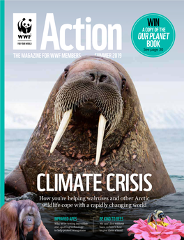 OUR PLANET BOOK See Page 30 the MAGAZINE for WWF MEMBERS SUMMER 2019