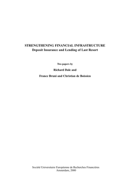 STRENGTHENING FINANCIAL INFRASTRUCTURE Deposit Insurance and Lending of Last Resort