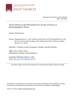 Jesuit Libraries in the Old and the New Society of Jesus As a Historiographical Theme