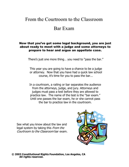 From the Courtroom to the Classroom Bar Exam