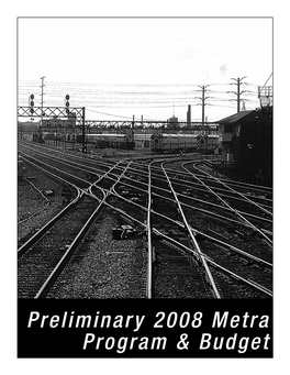 Preliminary 2008 Metra Program & Budget