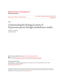 Understanding the Biological Activity of Hypericum Species Through Metabolomics Studies Matthew Lee Ih Llwig Iowa State University