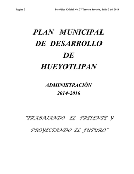 Plan Municipal De Desarrollo De Hueyotlipan