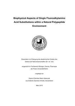 Biophysical Aspects of Single Fluoroalkylamino Acid Substitutions Within a Natural Polypeptide Environment