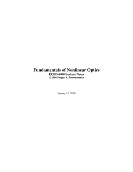 Fundamentals of Nonlinear Optics ECED 6400 Lecture Notes C 2016 Sergey A