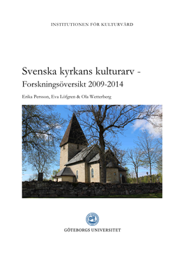 Svenska Kyrkans Kulturarv - Forskningsöversikt 2009-2014