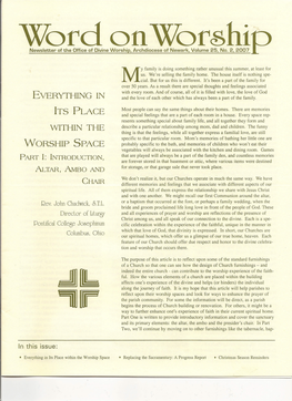 Everything in Its Place Within the Worship Space • Replacing the Sacramentary: a Progress Report • Christmas Season Reminders Tismal Font, and Devotional Areas