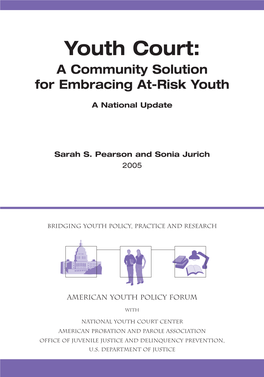 Youth Court: a Community Solution for Embracing At-Risk Youth