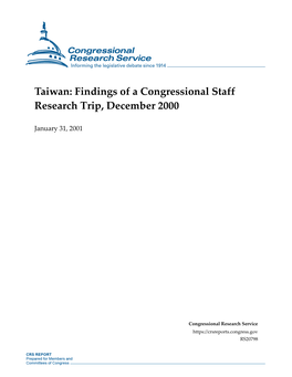 Taiwan: Findings of a Congressional Staff Research Trip, December 2000