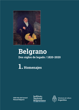 Belgrano Dos Siglos De Legado / 1820-2020