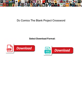 Dc Comics the Blank Project Crossword