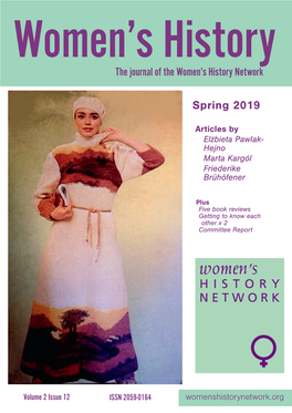 The Journal of the Women's History Network Spring 2019