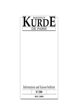 Information and Liaison Bulletin N°290 MAY 2009 the Publication of This Bulletin Enjoys a Subsidy