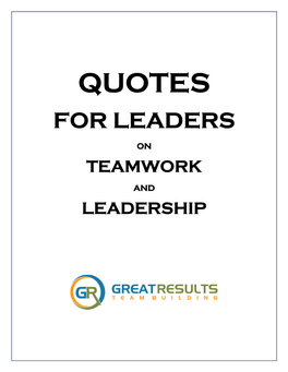 Teamwork and Leadership Quotes for Leaders