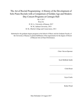 A History of the Development of Solo Piano Recitals with a Comparison of Golden Age and Modern- Day Concert Programs at Carnegie Hall by © 2017 Rosy Ge D