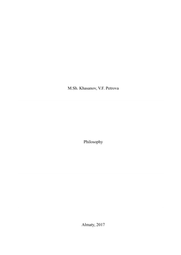 M.Sh. Khasanov, V.F. Petrova Philosophy Almaty, 2017