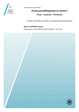 From Parallelogram to Tower? Texts ‐ Contexts ‐ Paratexts