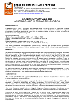 PAESE DI DON CAMILLO E PEPPONE Fondazione Via Cavallotti, 24, Presso Museo “Brescello E Guareschi, Il Territorio E Il Cinema” 42041 Brescello (RE) Tel
