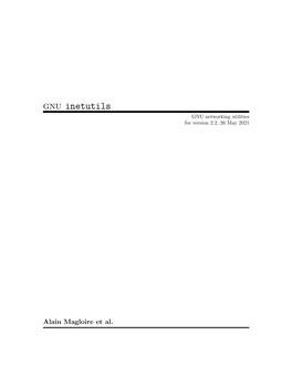 Gnu Inetutils GNU Networking Utilities for Version 2.2, 26 May 2021