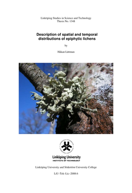 Description of Spatial and Temporal Distributions of Epiphytic Lichens