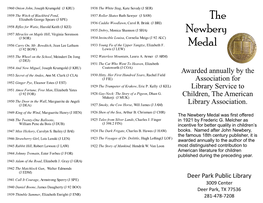 The Newbery Medal Was First Offered 1948 the Twenty-One Balloons, 1925 Tales from Silver Lands, Charles J