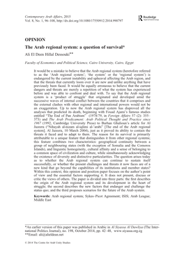 OPINION the Arab Regional System: a Question of Survival* Ali El Deen Hillal Dessouki**