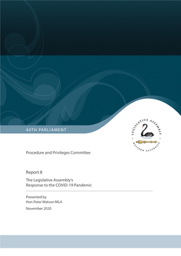 Report 8 the Legislative Assembly’S Response to the COVID-19 Pandemic