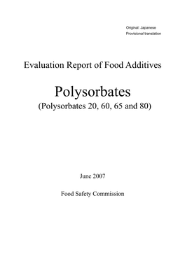 Polysorbates 20, 60, 65 and 80)