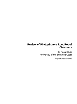 Review of Phytophthora Root Rot of Chestnuts