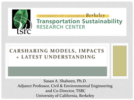 Carsharing Models, Impacts + Latest Understanding