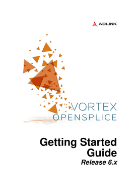 Getting Started Guide Release 6.X Contents