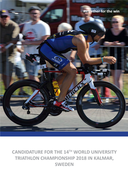 Candidature for the 14Th World University Triathlon Championship 2018 in Kalmar, Sweden