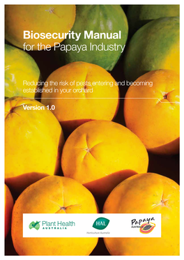 Biosecurity Manual for the Papaya Industry