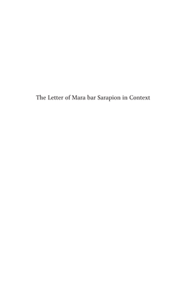 The Letter of Mara Bar Sarapion in Context Culture and History of the Ancient Near East