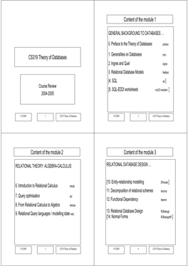 CS319 Theory of Databases Content of the Module 1 Content of The