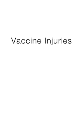 Vaccine Injuries: Documented Adverse Reactions to Vaccines