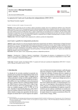 La Apuesta De Cuatro Por La Producción Independiente (2005-2015)1