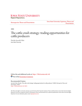 The Cattle Crush Strategy: Trading Opportunities for Cattle Producers