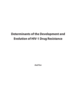 Determinants of the Development and Evolution of HIV-1 Drug Resistance