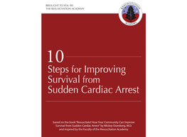 10 Steps to Improve Cardiac Arrest Survival