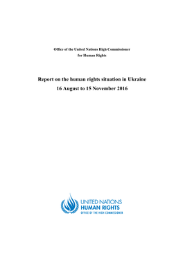 Report on the Human Rights Situation in Ukraine 16 August to 15 November 2016