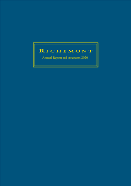 Annual Report and Accounts 2020 Worldreginfo - 62Ff7dc4-9Bc4-4647-A743-4001F1048ff3 Richemont Is One of the World’S Leading Luxury Goods Groups