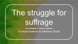 A Virtual Museum by Madison Scully