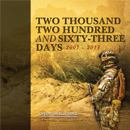 Operation Blue Ridge, a Total of 492 Soldiers Were Deployed to Afghanistan, with a Wide Range of Capabilities Deployed