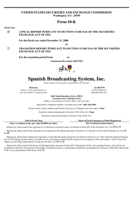 Spanish Broadcasting System, Inc. (Exact Name of Registrant As Specified in Its Charter)