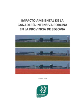 Impacto Ambiental De La Ganadería Intensiva Porcina En La Provincia De Segovia