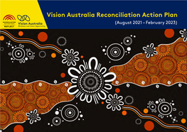 Vision Australia Reconciliation Action Plan (August 2021 – February 2023)