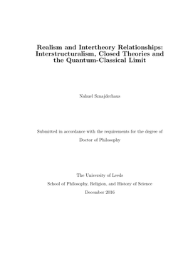 Realism and Intertheory Relationships: Interstructuralism, Closed Theories and the Quantum-Classical Limit