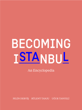 BECOMING ISTANBUL an Encyclopedia